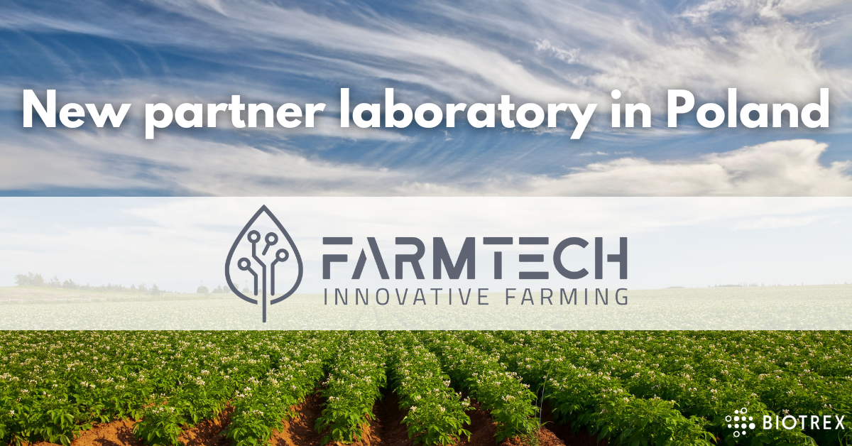 FarmTech is now the new service laboratory and distributor of BIOTREX technology